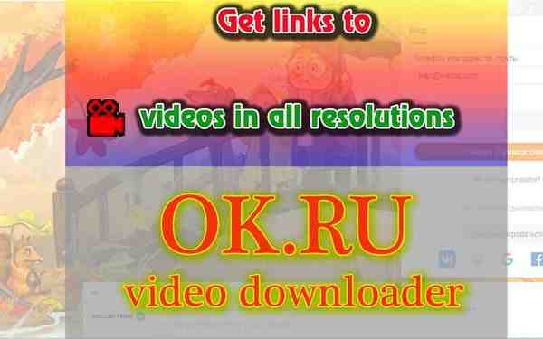 OK.ru (Odnoklassniki) download video